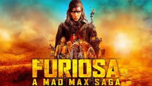 Furiosa: A Mad Max Saga (2024)	